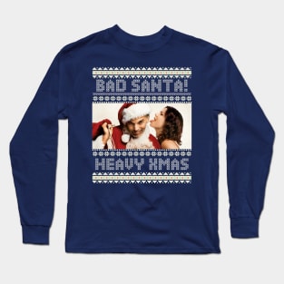 Bad santa - Merry Christmas Long Sleeve T-Shirt